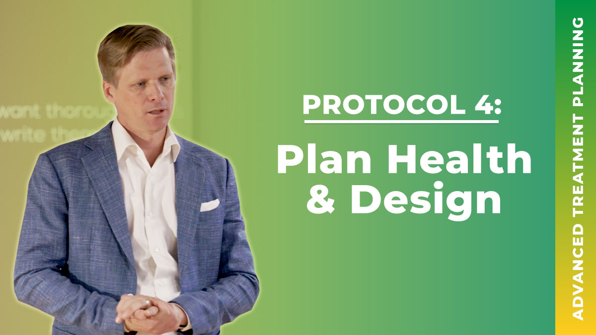 Protocol 4 - Plan Health and Design - Advanced Treatment Planning