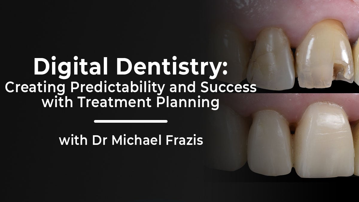 Digital Dentistry Masterclass