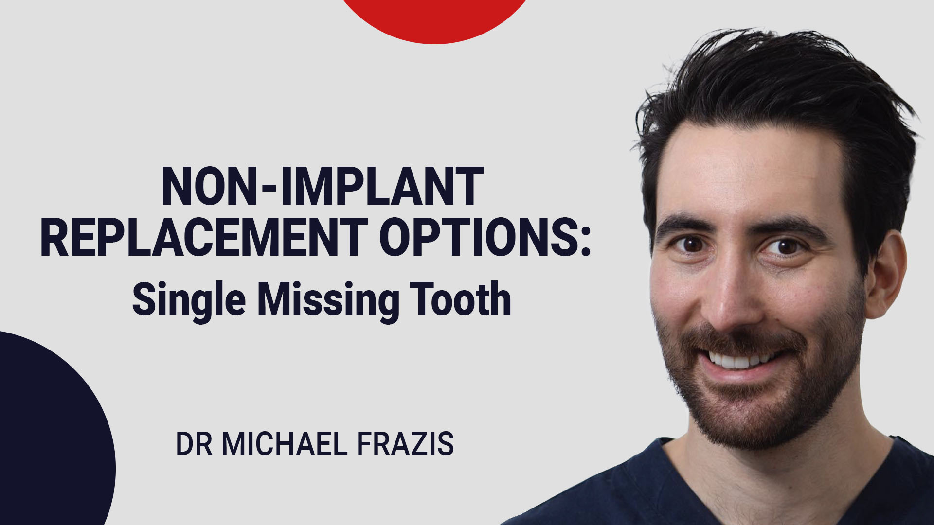Non-Implant Replacement Options - Single Missing Tooth