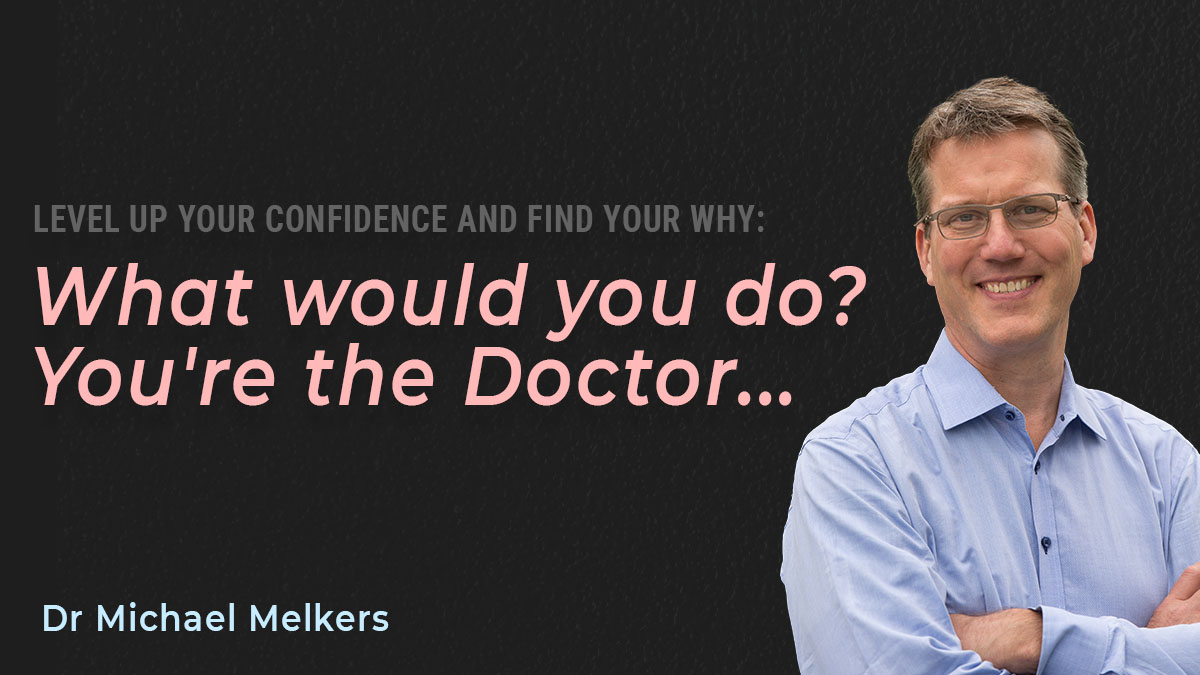What would you do? You're the Doctor