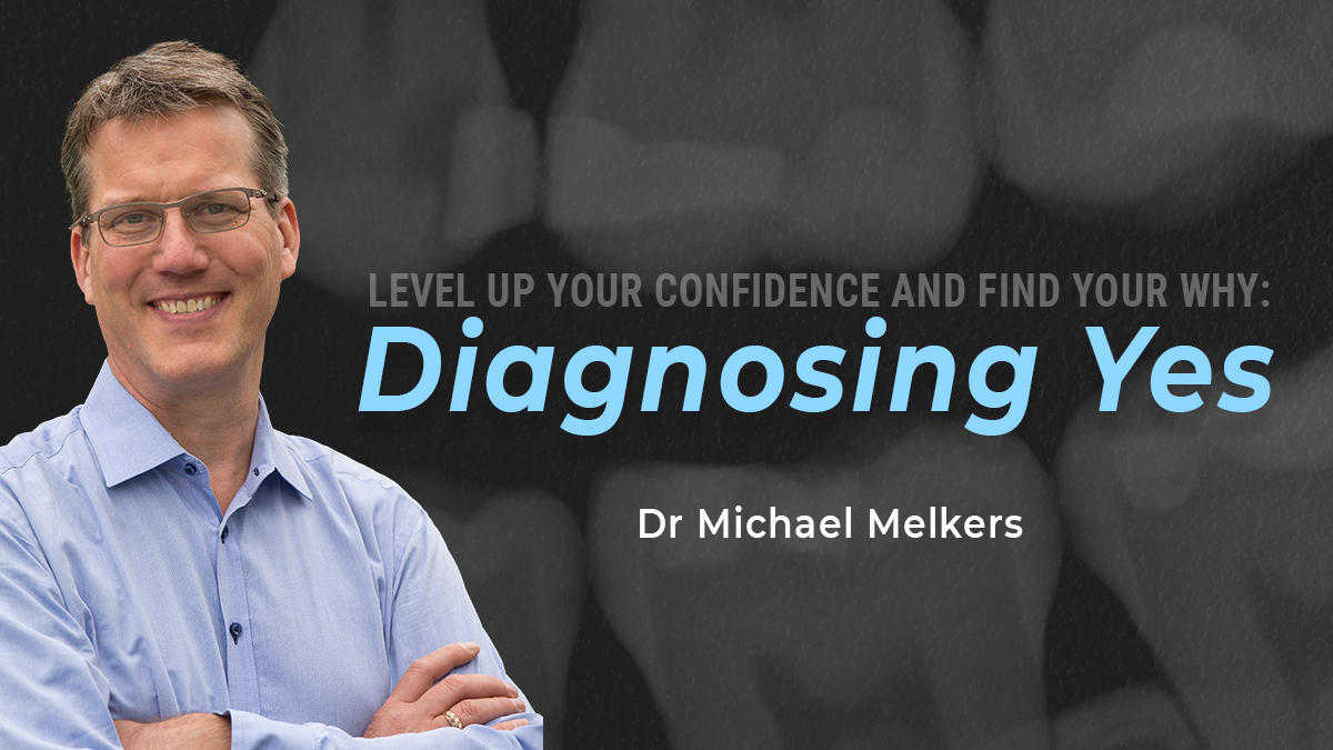 Diagnosing Yes and The Stages of No