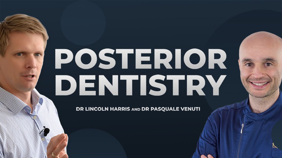 Posterior Dentistry Lecture - Part 4